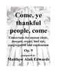 Op. 9 Come, ye thankful people, come Unison choral sheet music cover